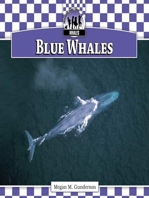 Title details for Blue Whales by Megan M. Gunderson - Available
